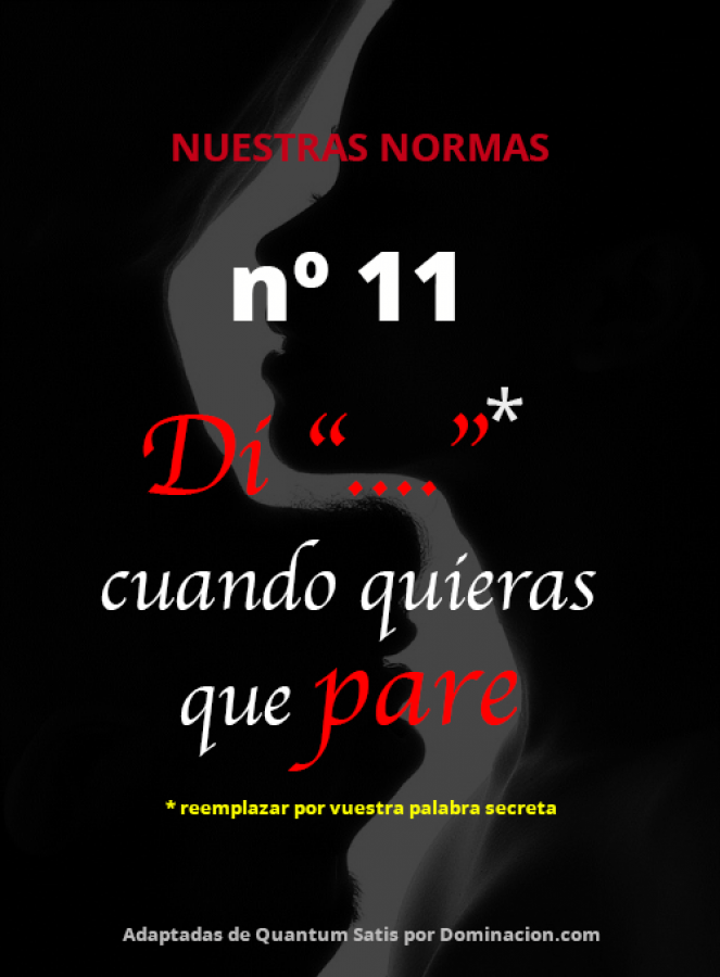 Nuestras normas. Di... cuando quieras que pare